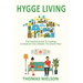 Hygge Living: The Practical Guide To Creating a Simple & Cozy Lifestyle The Danish Way