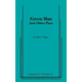 Green Man and Other Plays