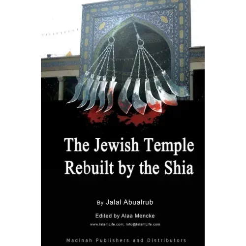 Jewish Temple Rebuilt by the Shi'a: Shi`a Religion