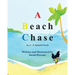A Beach Chase: An A - Z Alphabet book