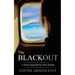 The Blackout: A Novel Inspired by True Events