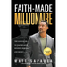 Faith-Made Millionaire: 3 Pillars from the Good Book to Master Your Mindset, Morals and Money