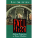 The Fall of the Prison: Biblical Perspectives on Prison Abolition