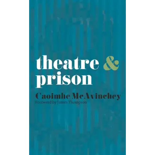 Theatre & Prison