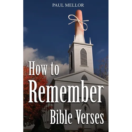 How to Remember Bible Verses