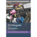 El Abogado: El Inquilino