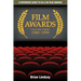 Film Awards: A Reference Guide to US & UK Film Awards Volume Three 1980-1999