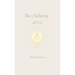 The Alchemy of Us: A Journey Through Twin Flames, Sacred Love, and Soul Remembrance