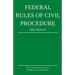 Federal Rules of Civil Procedure; 2021 Edition: With Statutory Supplement