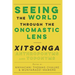 Seeing the World through the Onomastic Lens: Xitsonga Anthroponyms and Toponyms