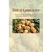 Histoire de la pomme de terre depuis son origine et son introduction en Europe