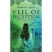 Veil of Deception: Chronicles of the Chosen, book 2