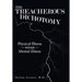 The Treacherous Dichotomy: Physical Illness Versus Mental Illness