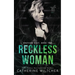 Reckless Woman