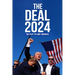 The Deal 2024: The Plot to Save America
