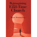 Reimagining The End-Time Church