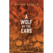 A Wolf by the Ears