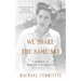We Share the Same Sky: A Memoir of Memory & Migration