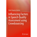 Influencing Factors in Speech Quality Assessment Using Crowdsourcing