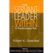 The Servant-Leader Within: A Transformative Path
