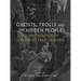 Ghosts, Trolls and the Hidden People: An Anthology of Icelandic Folk Legends
