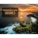 The Photographer's Guide to Drones