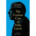 The Curious Case of Mike Lynch: The Improbable Life & Death of a Tech Billionaire
