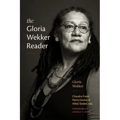 The Gloria Wekker Reader