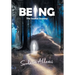 Being: The Soulful Journey