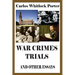 War Crimes Trials And Other Essays