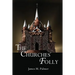 The Churches' Folly: False Assurance