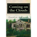 Coming on the Clouds