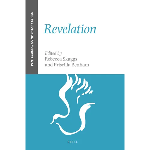Revelation: A Pentecostal Commentary