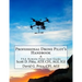 Professional Drone Pilot's Handbook & FAA Remote Pilot Test Guide