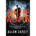 I Am the Weapon