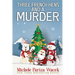 Three French Hens and a Murder