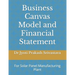 Business Canvas Model and Financial Statement: For Solar Panel Manufacturing Plant