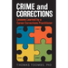 Crime and Corrections: Lessons Learned by a Career Corrections Practitioner