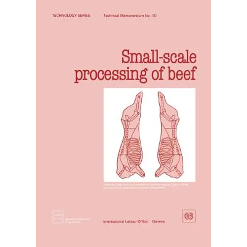 Small-scale processing of beef (Technology Series. Technical Memorandum No. 10)