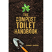The Compost Toilet Handbook