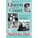 Queen of the Court: The Many Lives of Tennis Legend Alice Marble