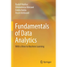 Fundamentals of Data Analytics: With a View to Machine Learning