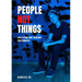 People Not Things: Love Poems and Paintings for Humanity