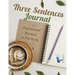 Three Sentences Journal Inspirational Notebook to Fill Daily