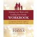 Making Love Work While Leading Your Family Workbook: A Companion Guide for Couples and Individuals Preparing for Marriage
