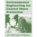 Environmental Engineering for Coastal Shore Protection