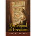 The Sound of Freedom