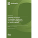 Internet of Things, Embedded Solutions, and Edge Intelligence for Smart Health