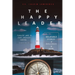 The Happy Leader: Relatable stories of influence and hope.
