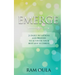 Emerge: 21 Daily Devotions And Prayers To Activate Your Best Self In Christ